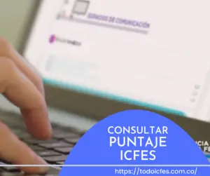 >> Consultar Citación ICFES - ( Actualizado 2024 )