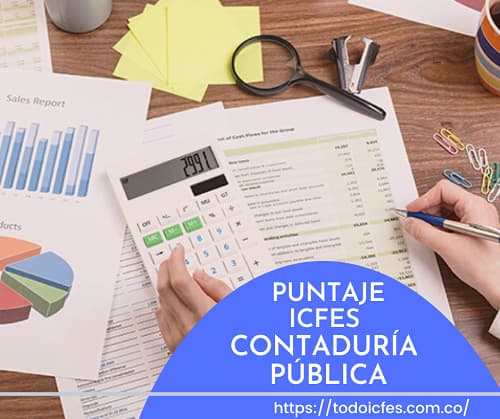 Puntaje ICFES para estudiar contaduría pública